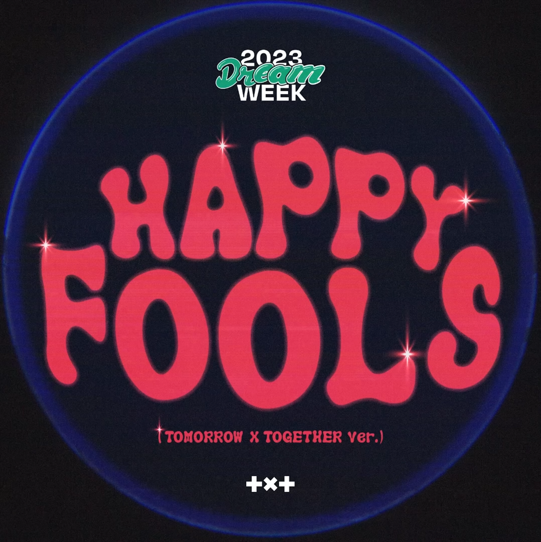 Happy Fools (TOMORROW X TOGETHER Ver.)