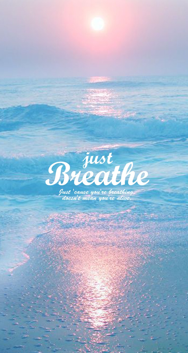 Free download Breathe Quote wallpaper mobile9 Inspiring Image [744x1392] for your Desktop, Mobile & Tablet. Explore Deep Quotes Wallpaper. Deep Blue Background, Deep Red Wallpaper, Deep Blue Wallpaper