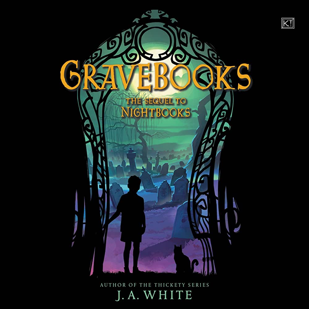 Gravebooks (The Sequel to Nightbooks) (Witch City Mysteries): J. A. White: 9798200975983: Books