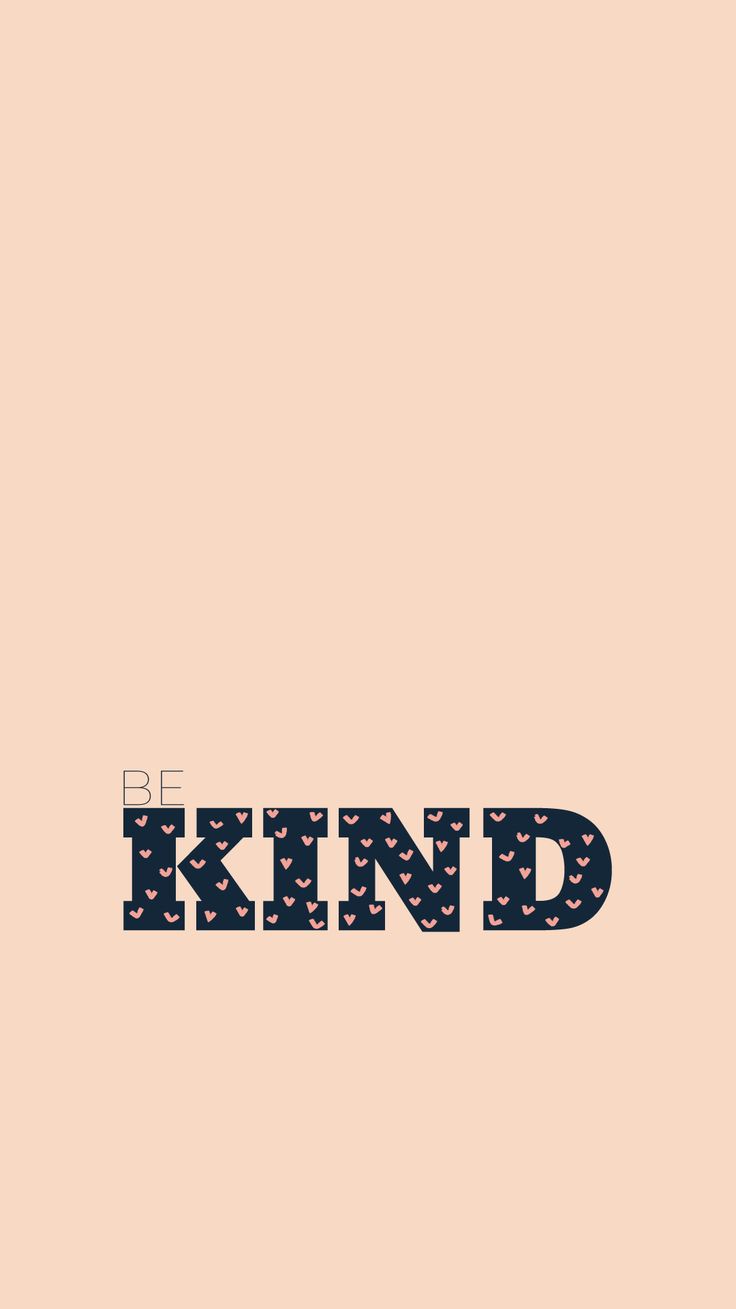 Be Kind Wallpaper