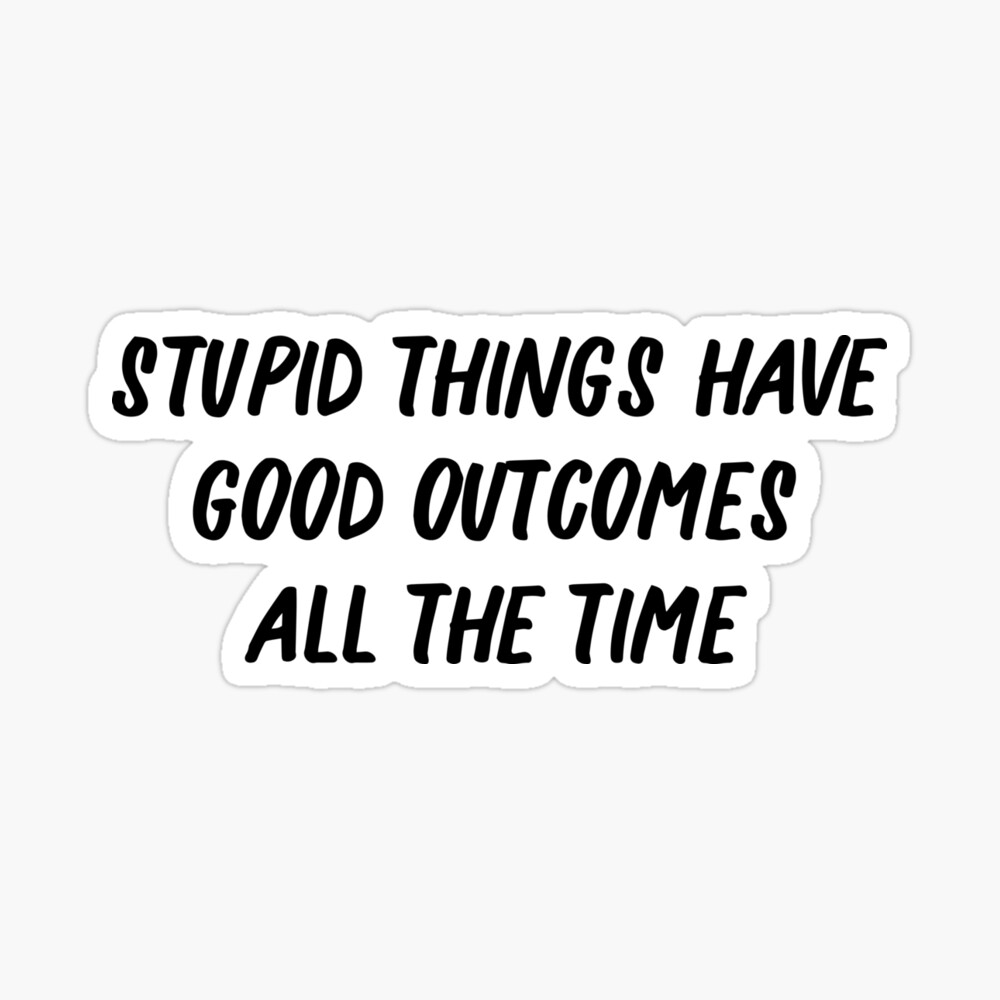 Stupid things have good outcomes all the time Outer Banks iPhone Case