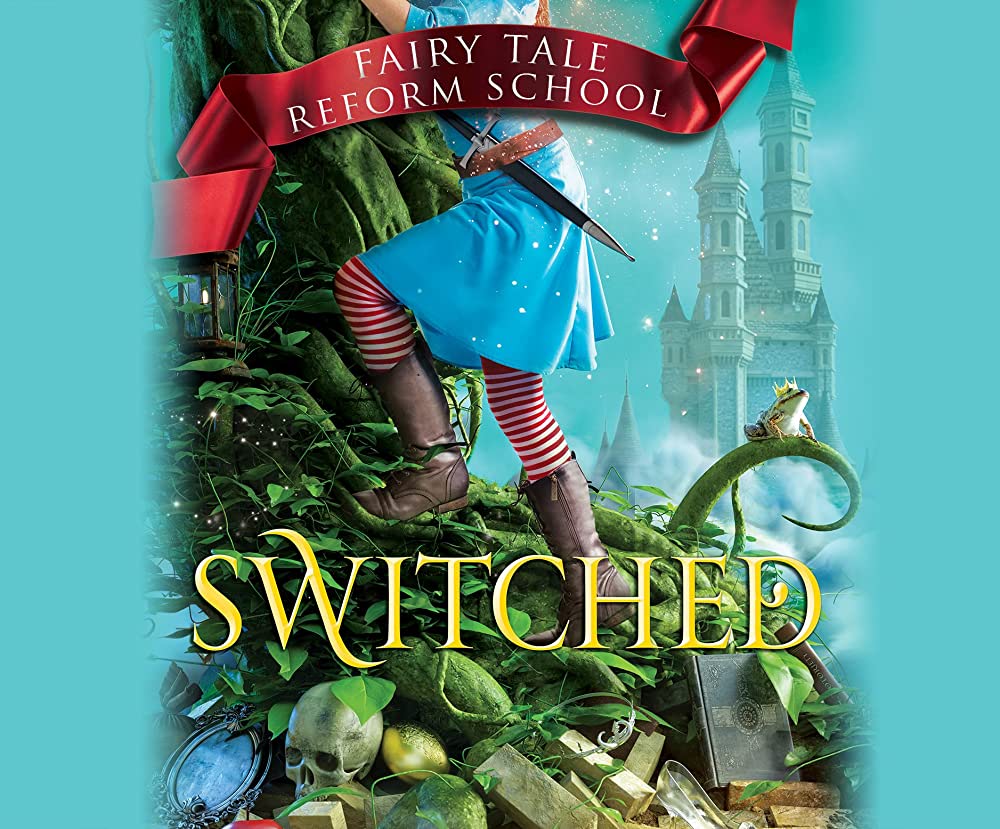 Switched (Fairy Tale Reform School, 4): Calonita, Jen, Condon, Kristin: 0001520096917: Books