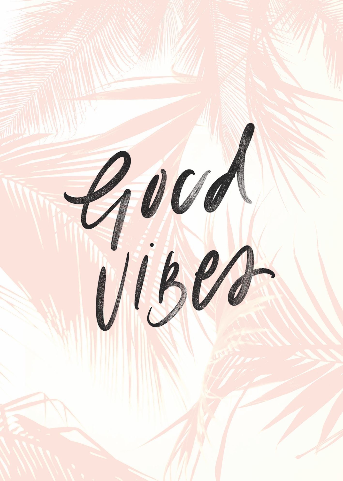 Good Vibes Wallpaper 