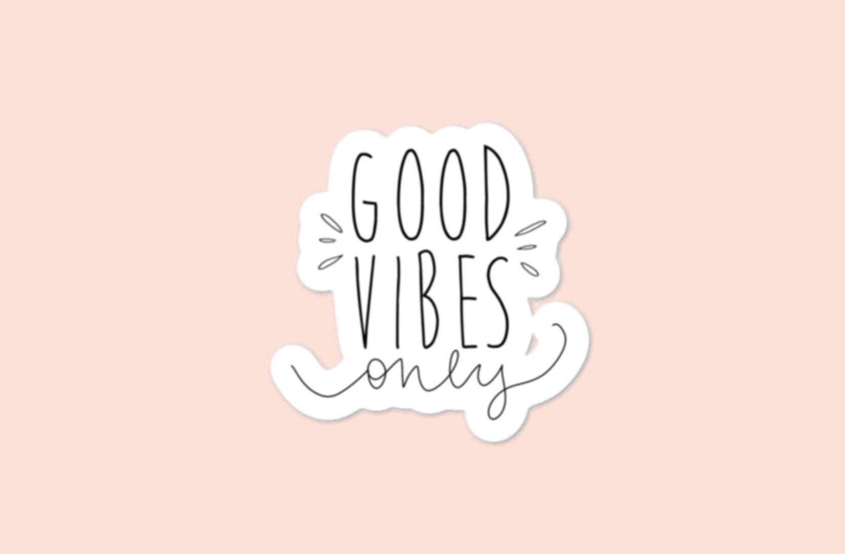 Good Vibes Laptop Wallpaper Free Good Vibes Laptop Background