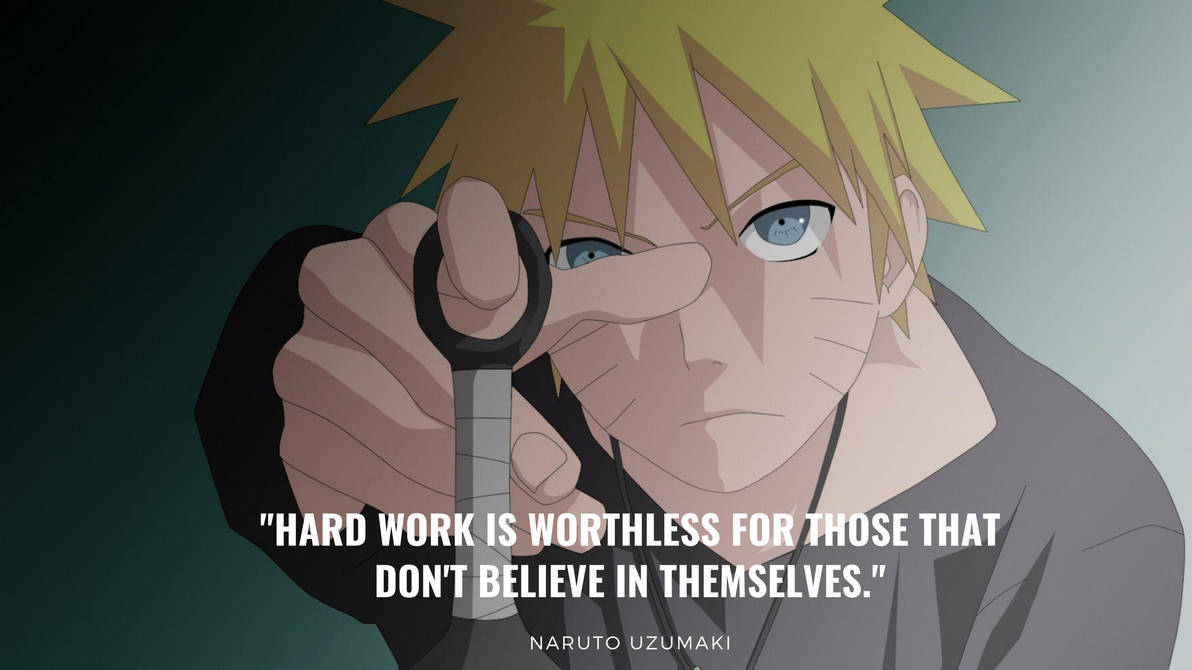 Download Naruto Quotes Hard Work Wallpaper