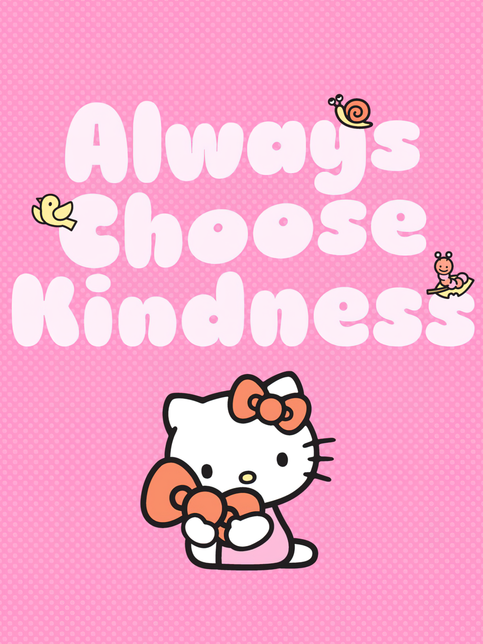 Always choose Kindness Wallpaper 4K, Hello Kitty background, Cute