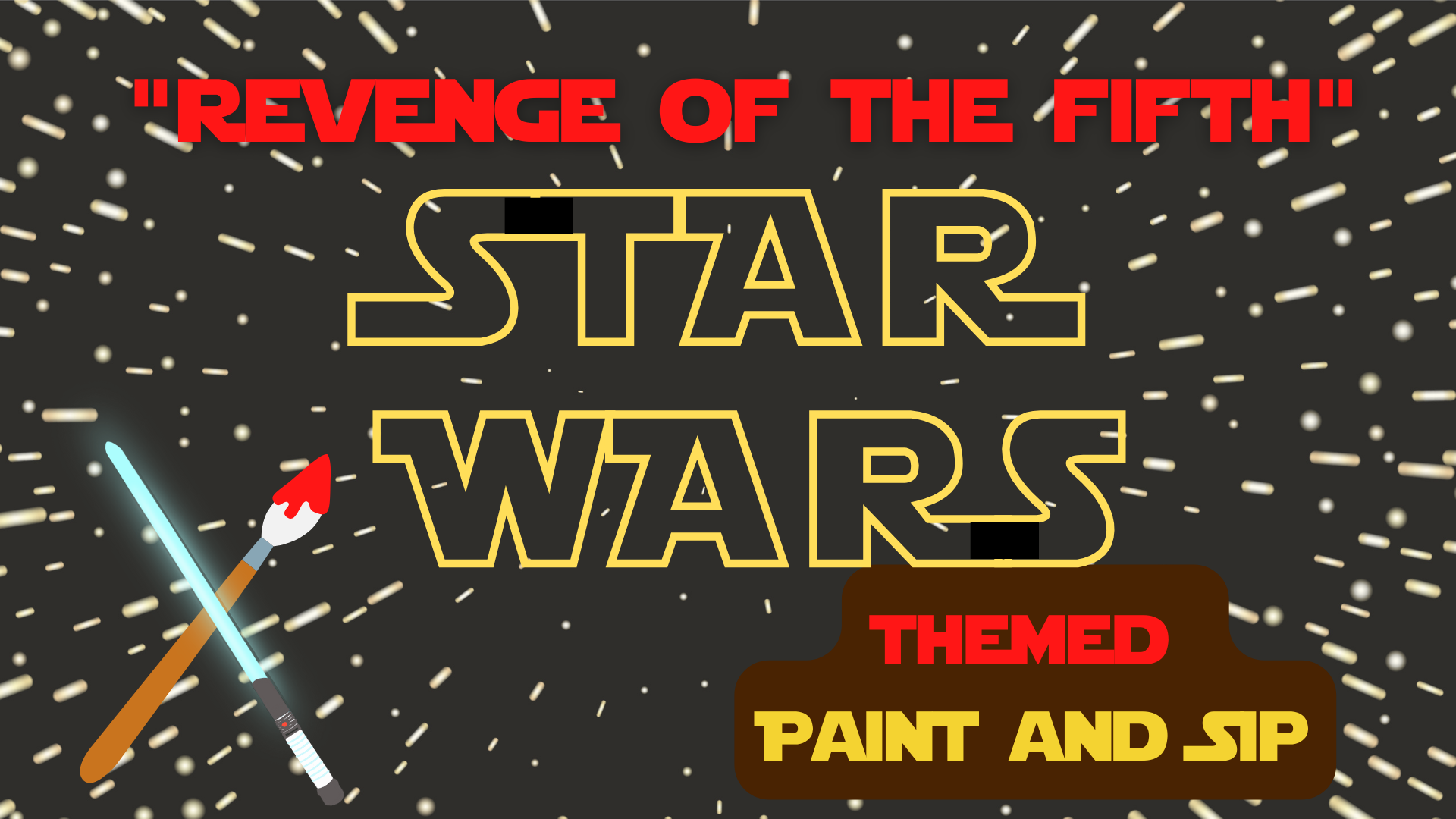 Revenge of the 5th Wars Sip and Paint. Victoria Public Library