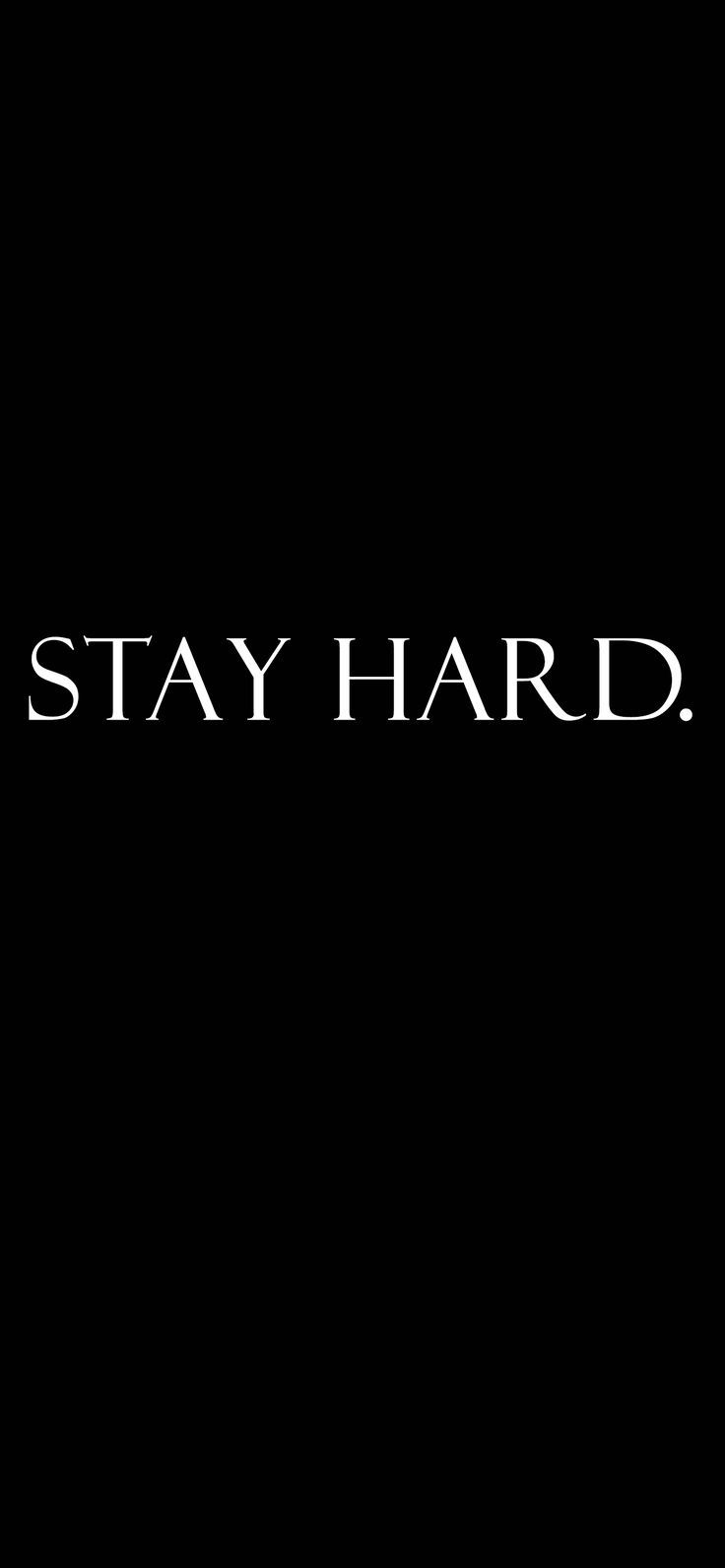 Stay Hard Stay Humble iPhone  iPhone HD phone wallpaper  Pxfuel