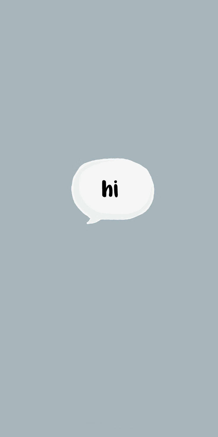 Download Hi In A White Speech Bubble Wallpaper