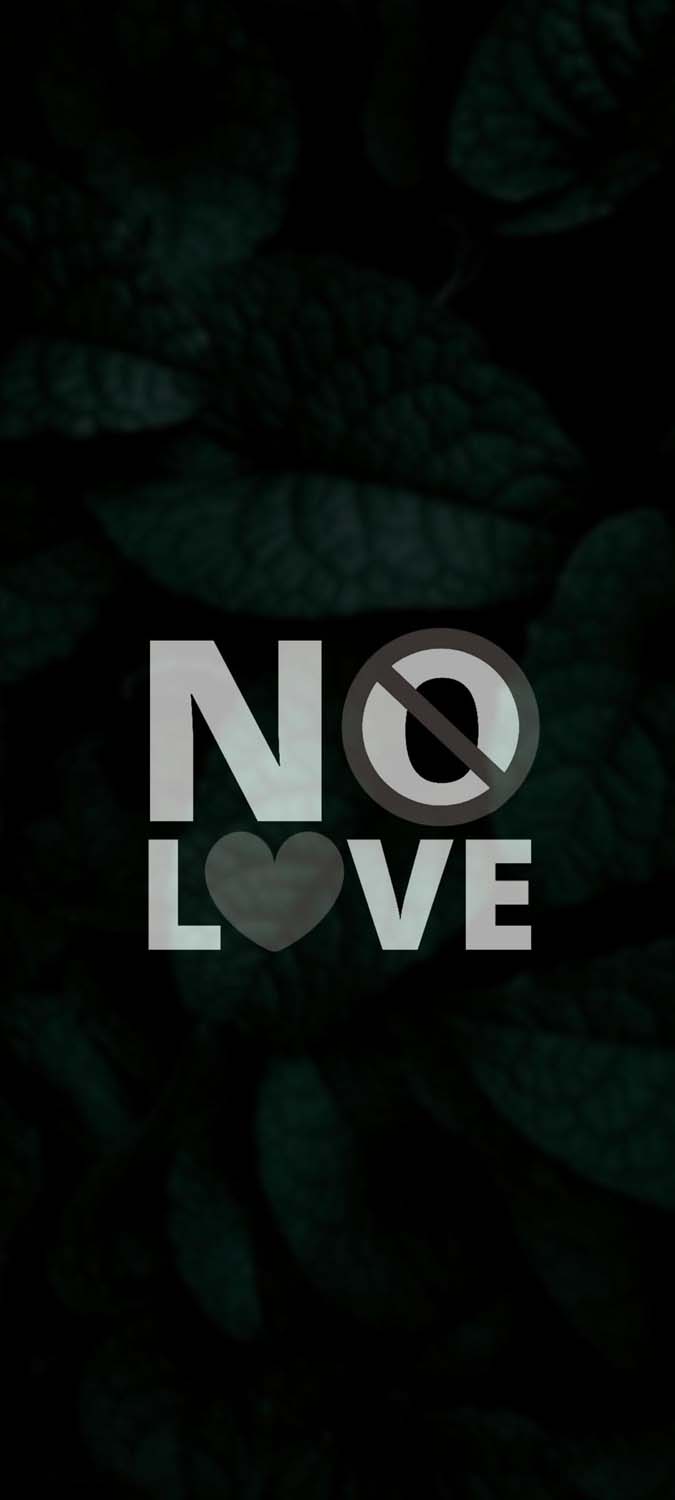 No Love For Me IPhone Wallpaper HD Wallpaper, iPhone Wallpaper