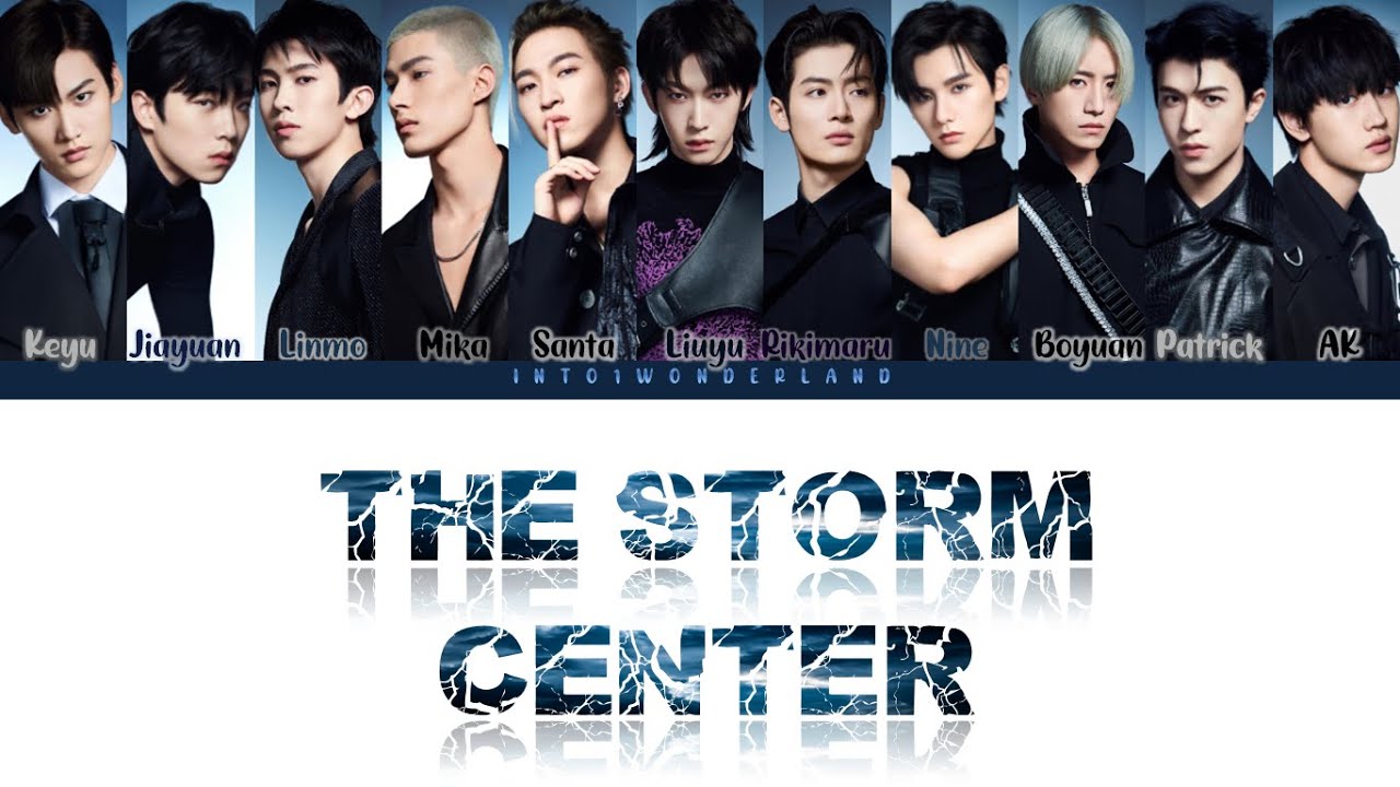 INTO1 -《风暴眼》(THE STORM CENTER) Color Coded Lyrics (Chinese Pinyin English)