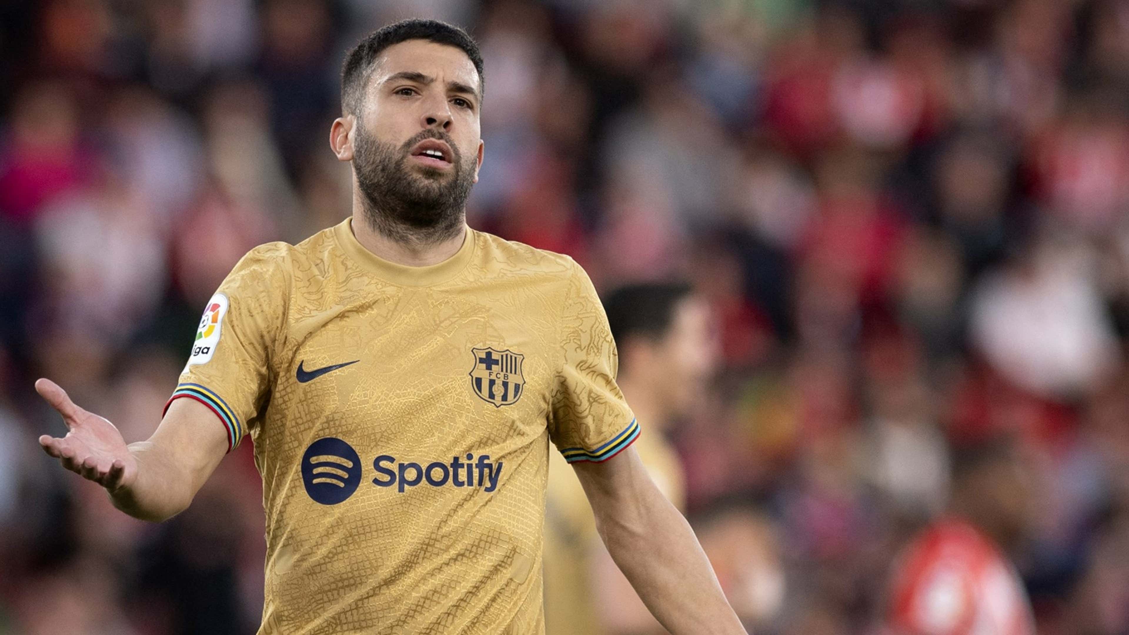 Barcelona Could Give Jordi Alba Cold Blooded Axe As Club Seeks To Raise Over €200m To Get Green Light For Summer Transfers. Goal.com US
