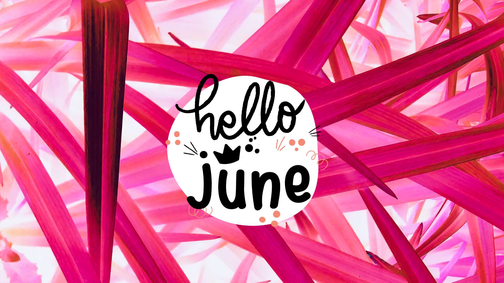 Hello June Beautiful Wallpaper & Ideas For June Vibes