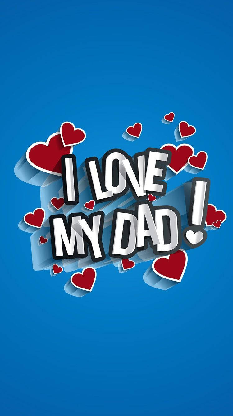 Download Celebrate Your Dad on Father's Day! Wallpaper