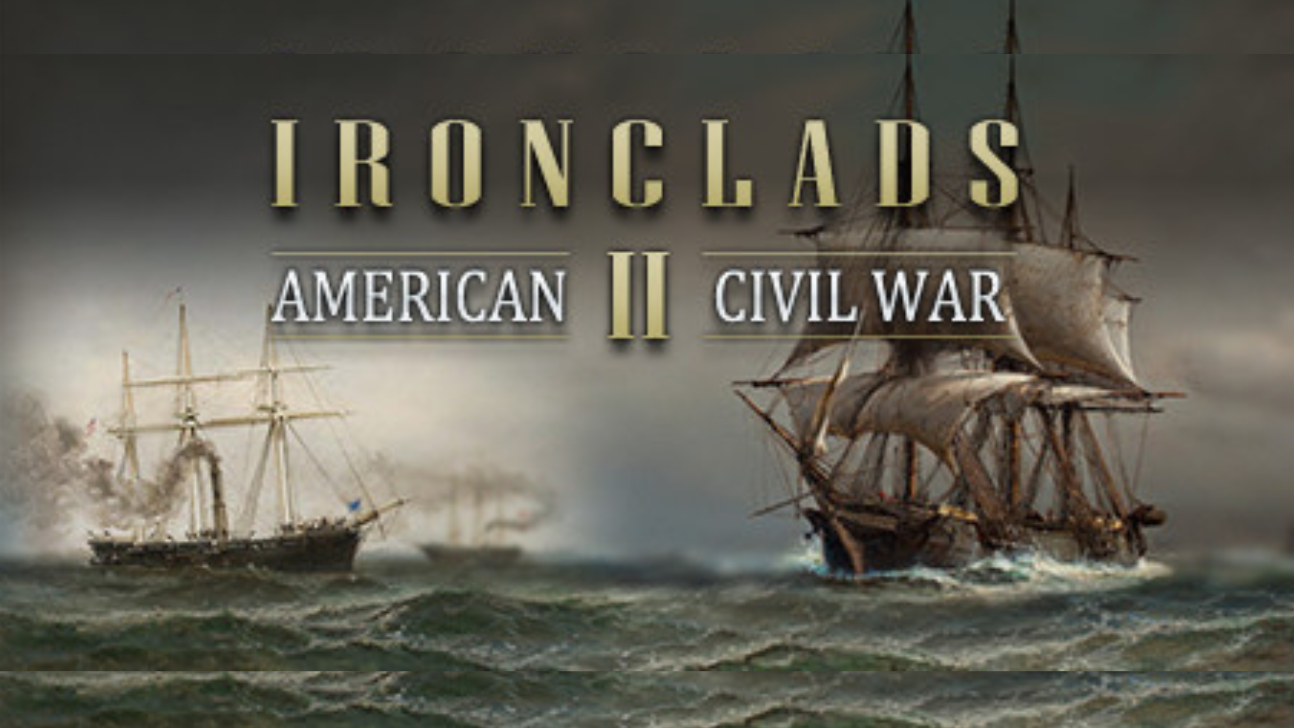 Ironclads II American Civil War Coming Soon Games Store