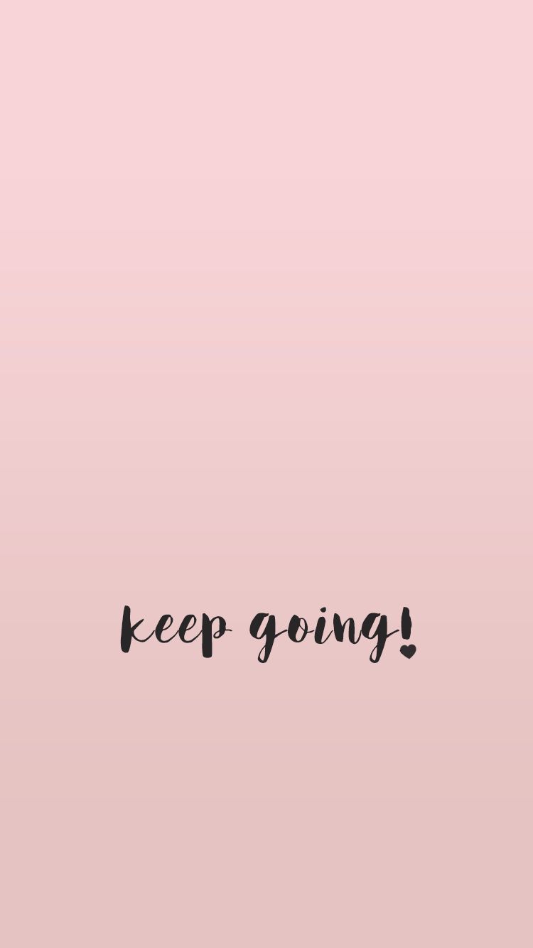 Free download Wallpaper minimal quote quotes inspirational pink girly [750x1334] for your Desktop, Mobile & Tablet. Explore Supportive Wallpaper