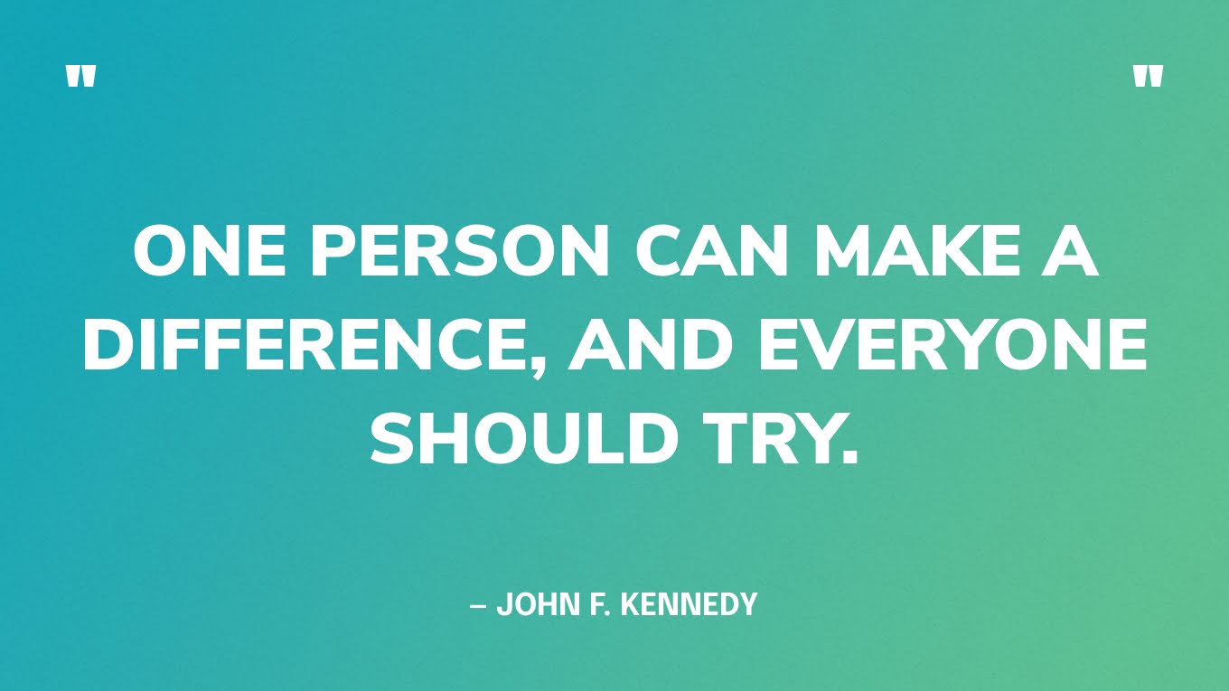 Best Quotes About Making a Difference In the World