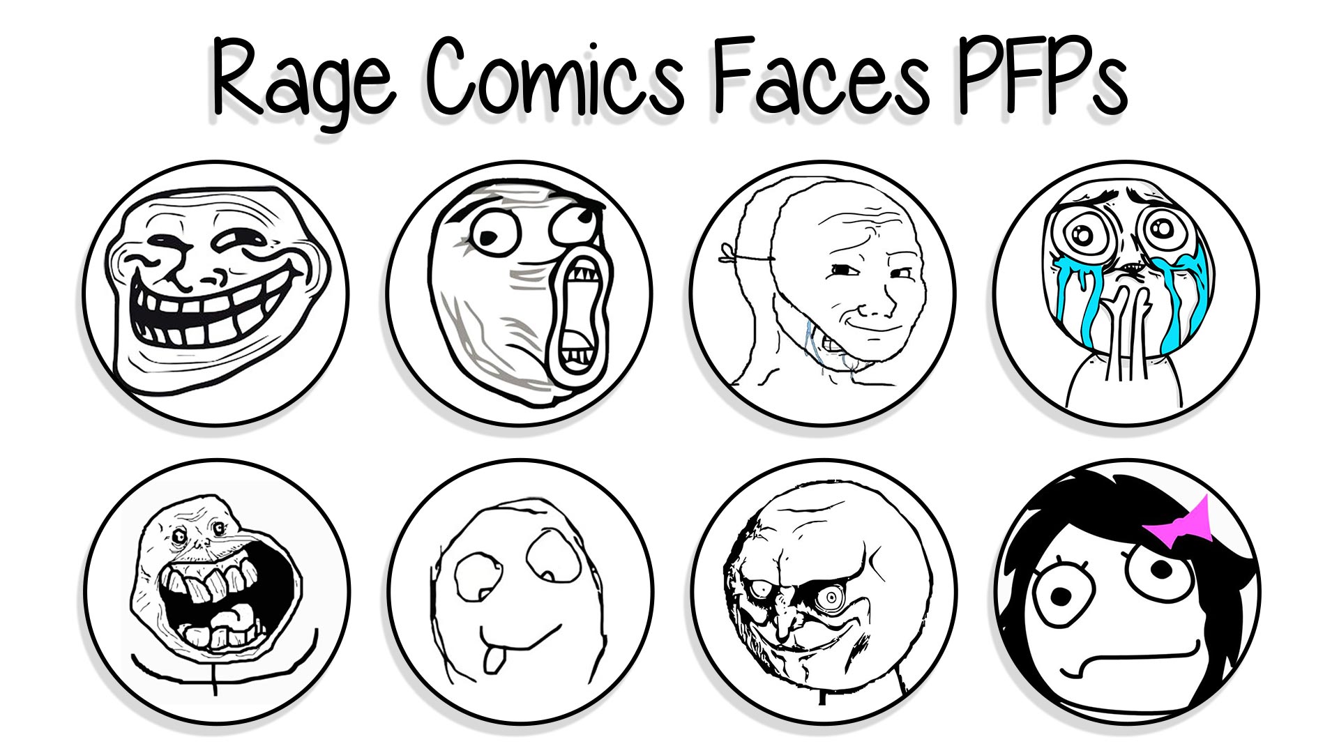 Rage Comics Faces PFP - Meme PFPs for Tiktok, Discord, IG etc.