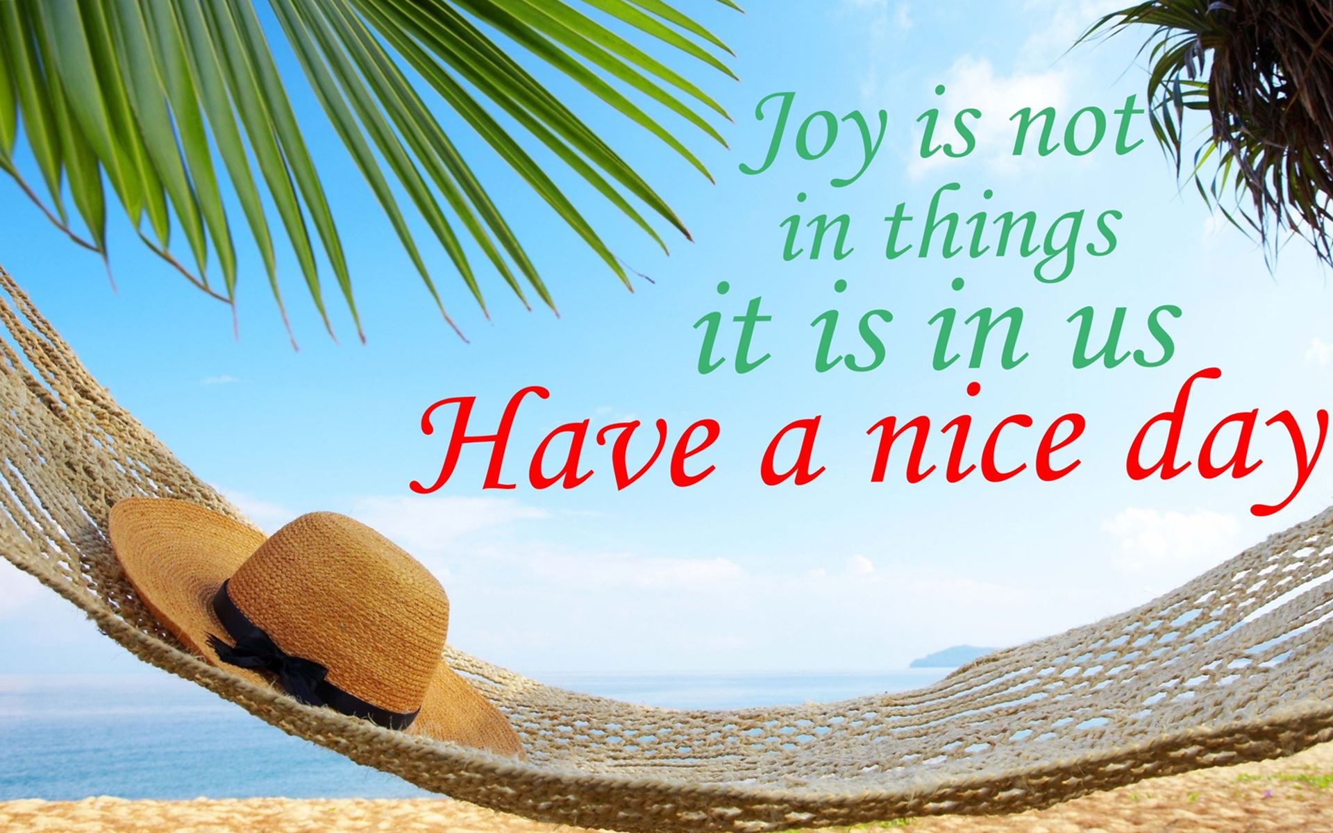 Have A Nice Day In Summer Wallpaper
