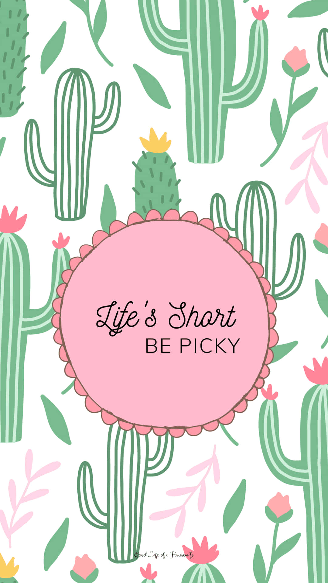 Download Life's Smart Be Picky Cactus Print Wallpaper