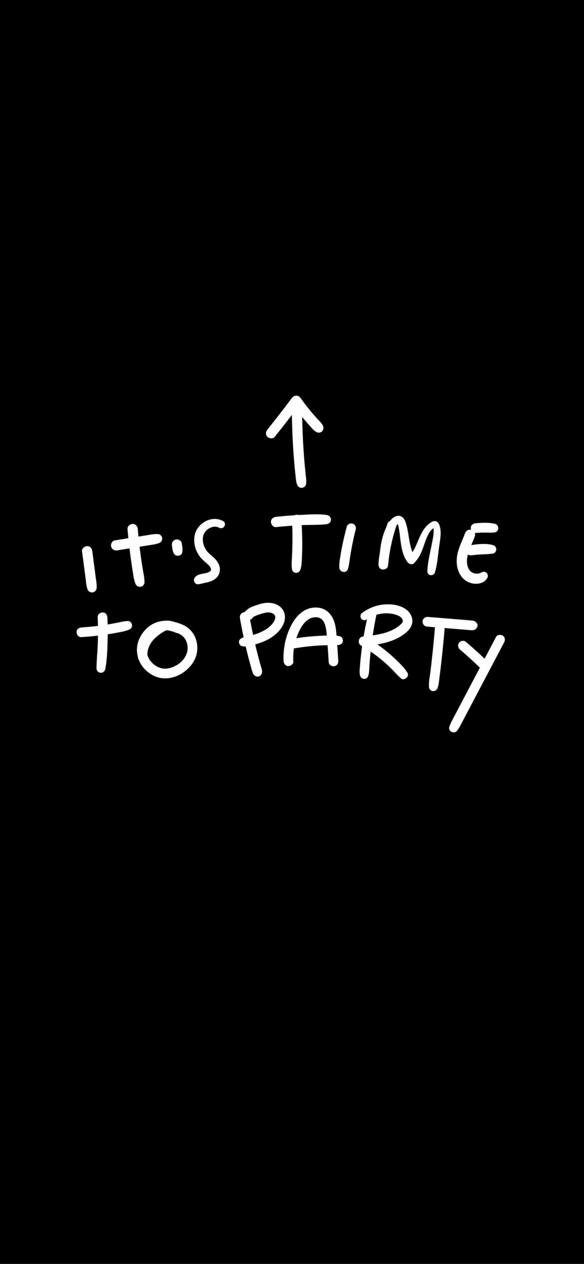 It's Time to Party Black Wallpaper Black Wallpaper iPhone