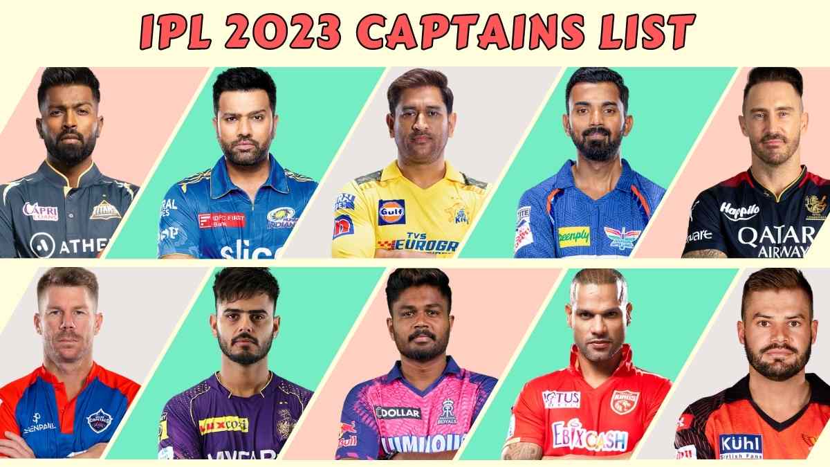 IPL All Team Captains 2023: Full List