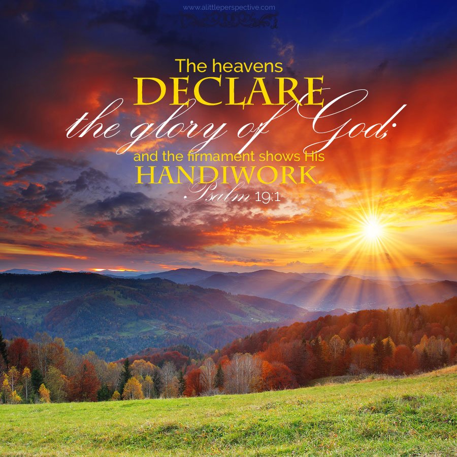 Psalm 19:1 6 God Glory Is Revealed