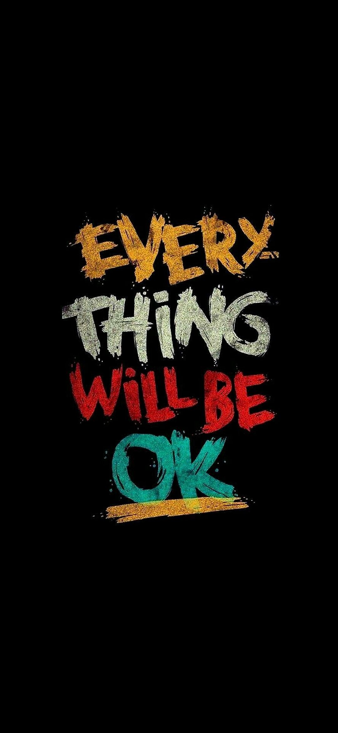 Everything Will Be Ok Amoled Wallpaper
