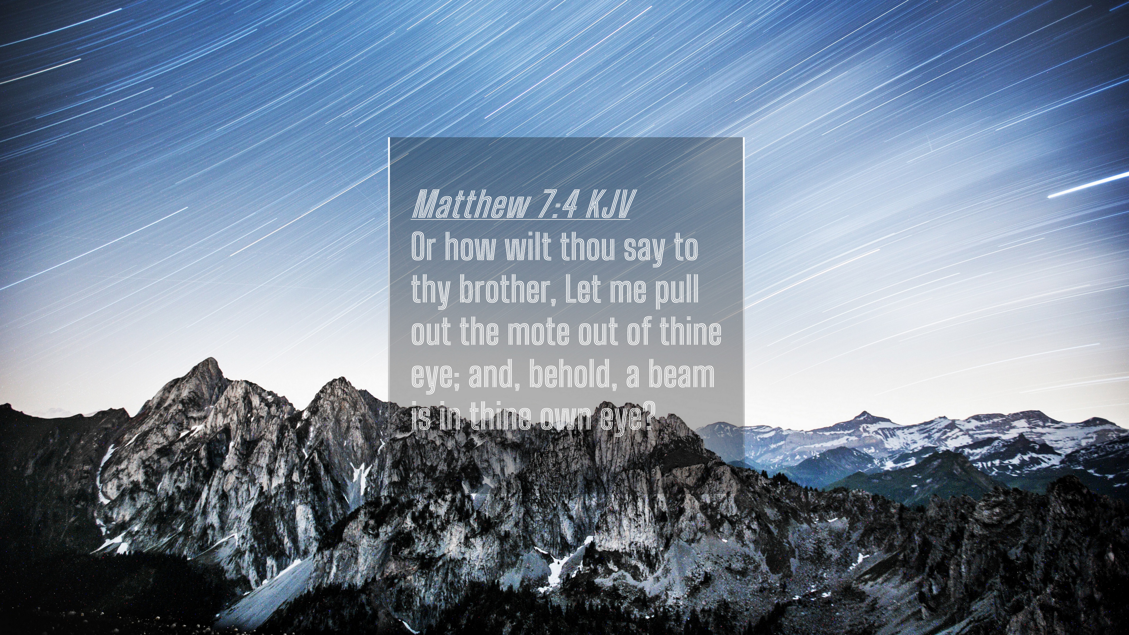 Matthew 7:4 KJV 4K Wallpaper how