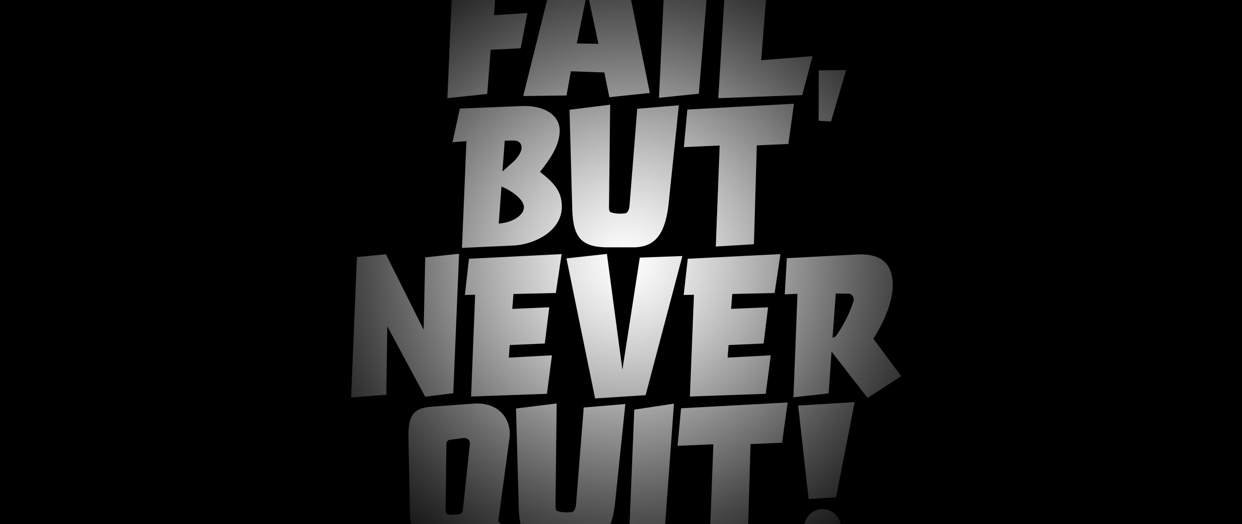 Never Quit Wallpaper 4K, Failure