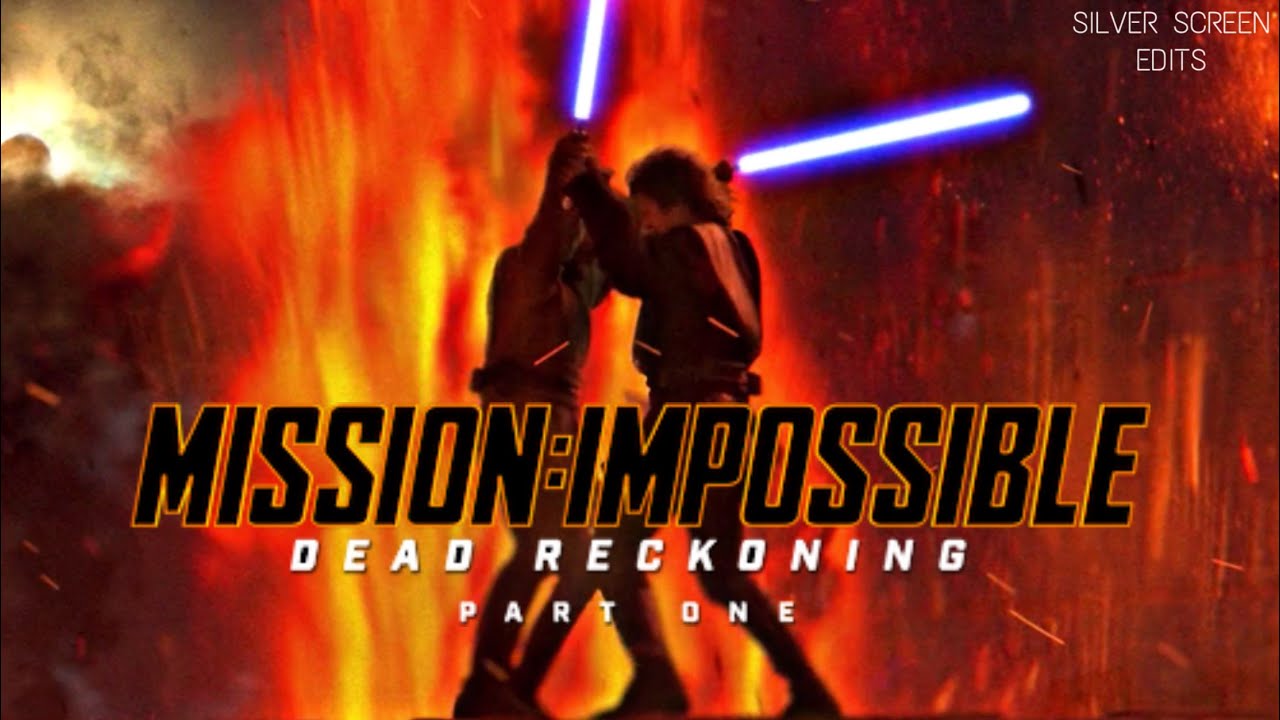 Revenge of the Sith (Mission: Impossible Dead Reckoning Part One Style)