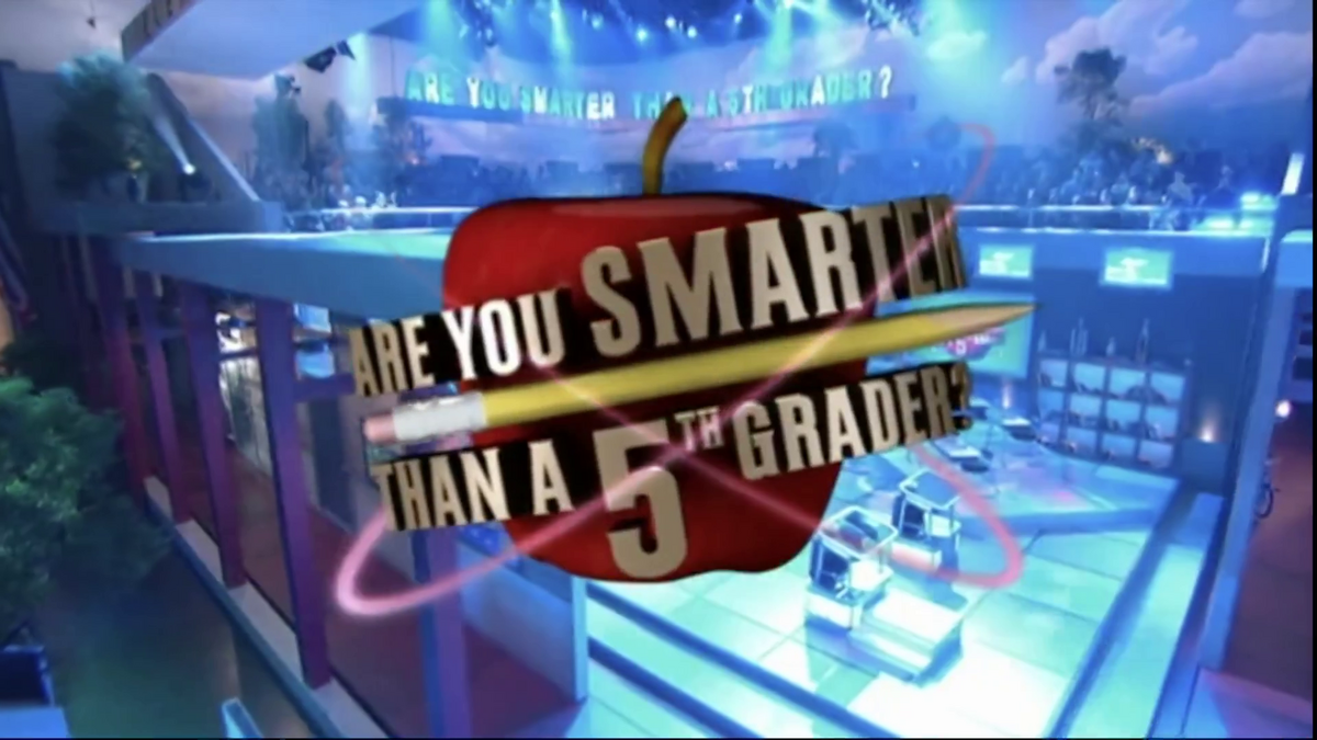 Are You Smarter Than a 5th Grader?
