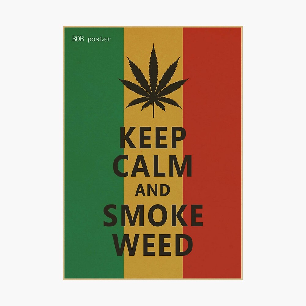 Keep calm and smoke weed Poster