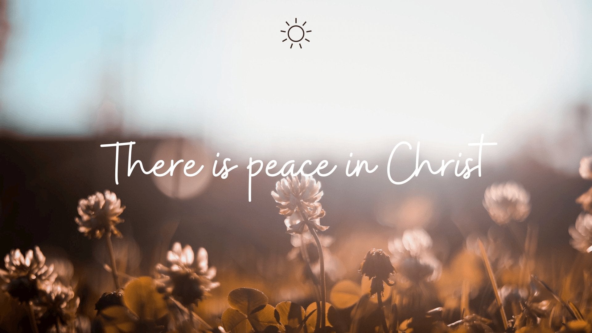 Peace in Christ Desktop Wallpaper