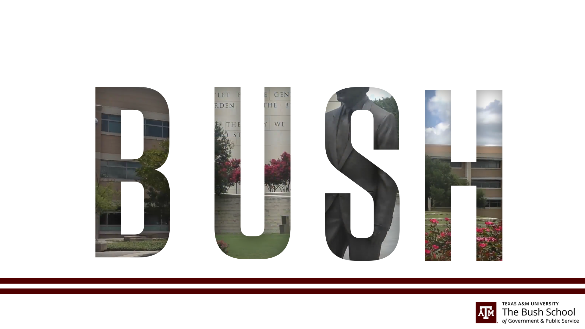 Desktop Background • The Bush School of Government & Public Service