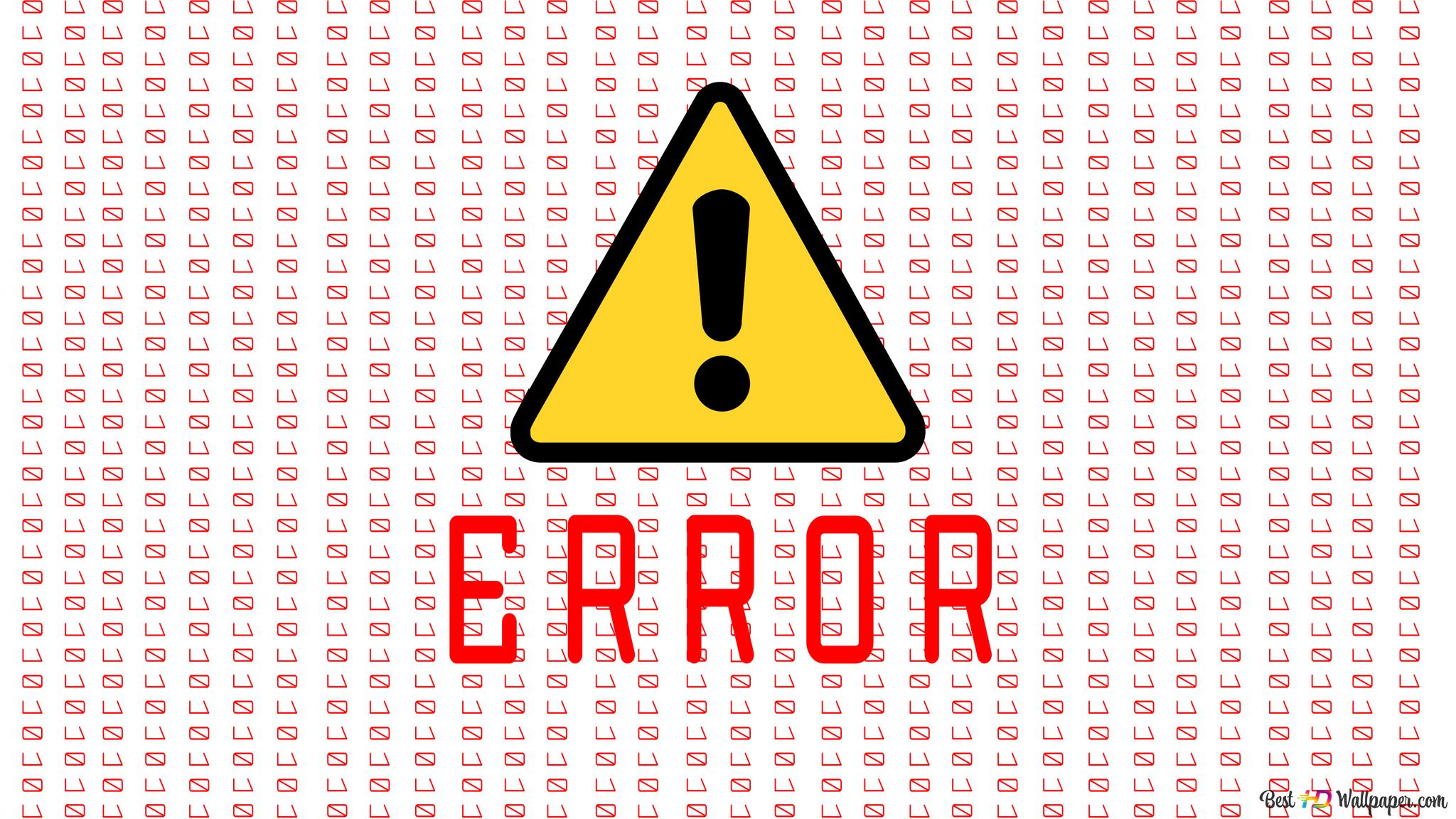 Error 4K wallpaper download