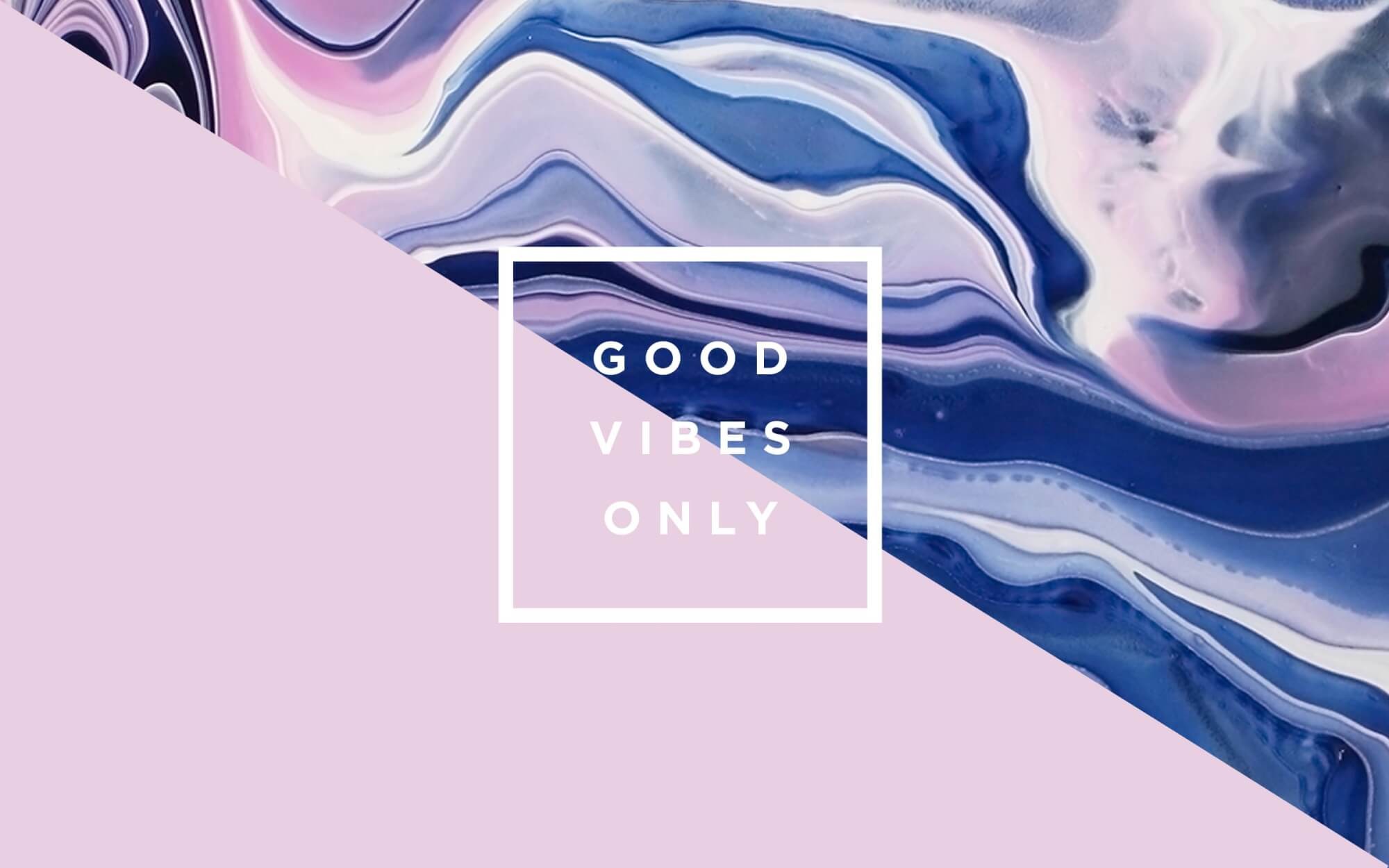 Good Vibes Wallpaper