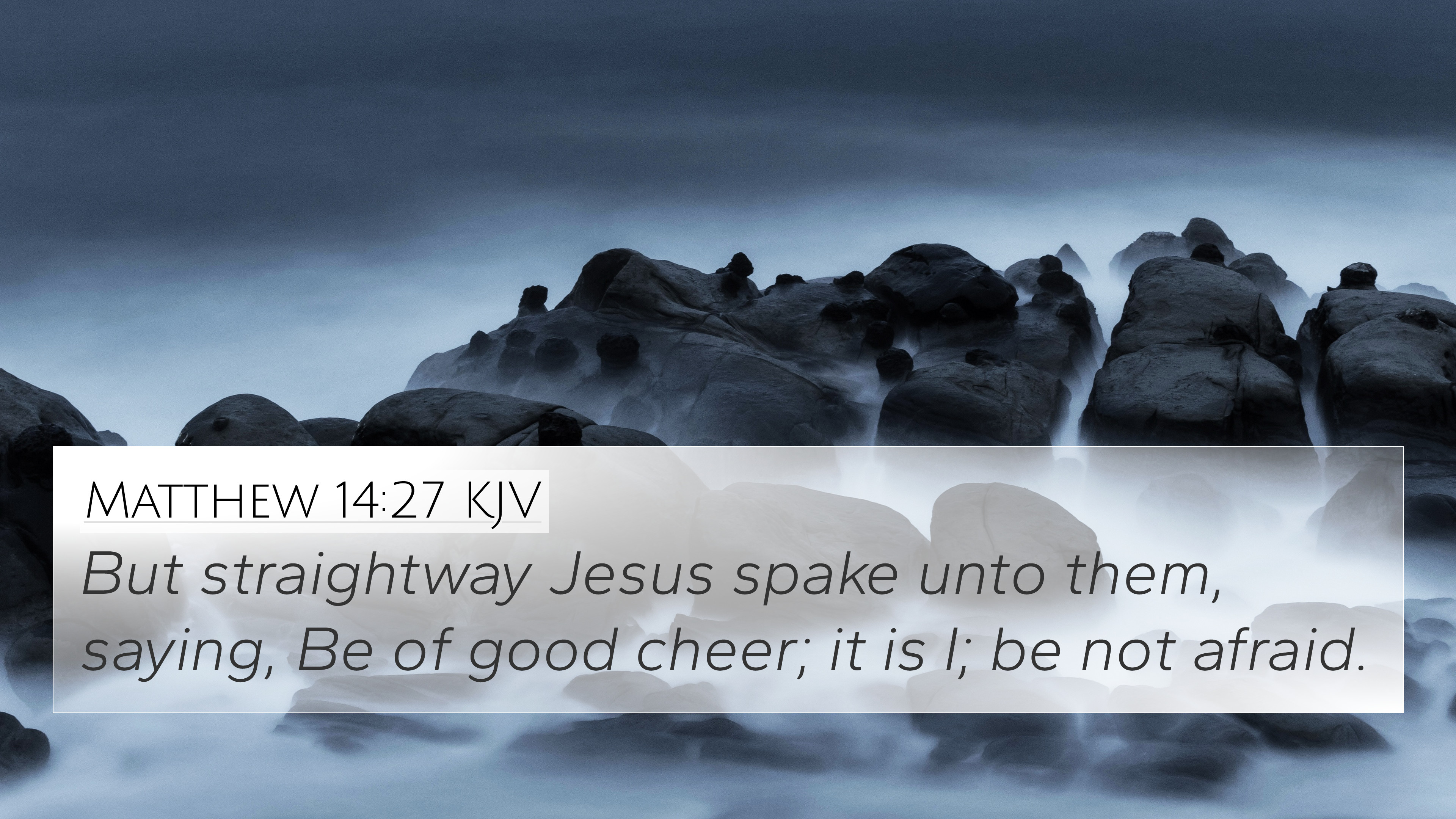 Free download Matthew 1427 KJV 4K Wallpaper But straightway Jesus spake unto [3840x2160] for your Desktop, Mobile & Tablet. Explore Bible Verse 4k Wallpaper. Wallpaper Bible Verse, Bible Verse