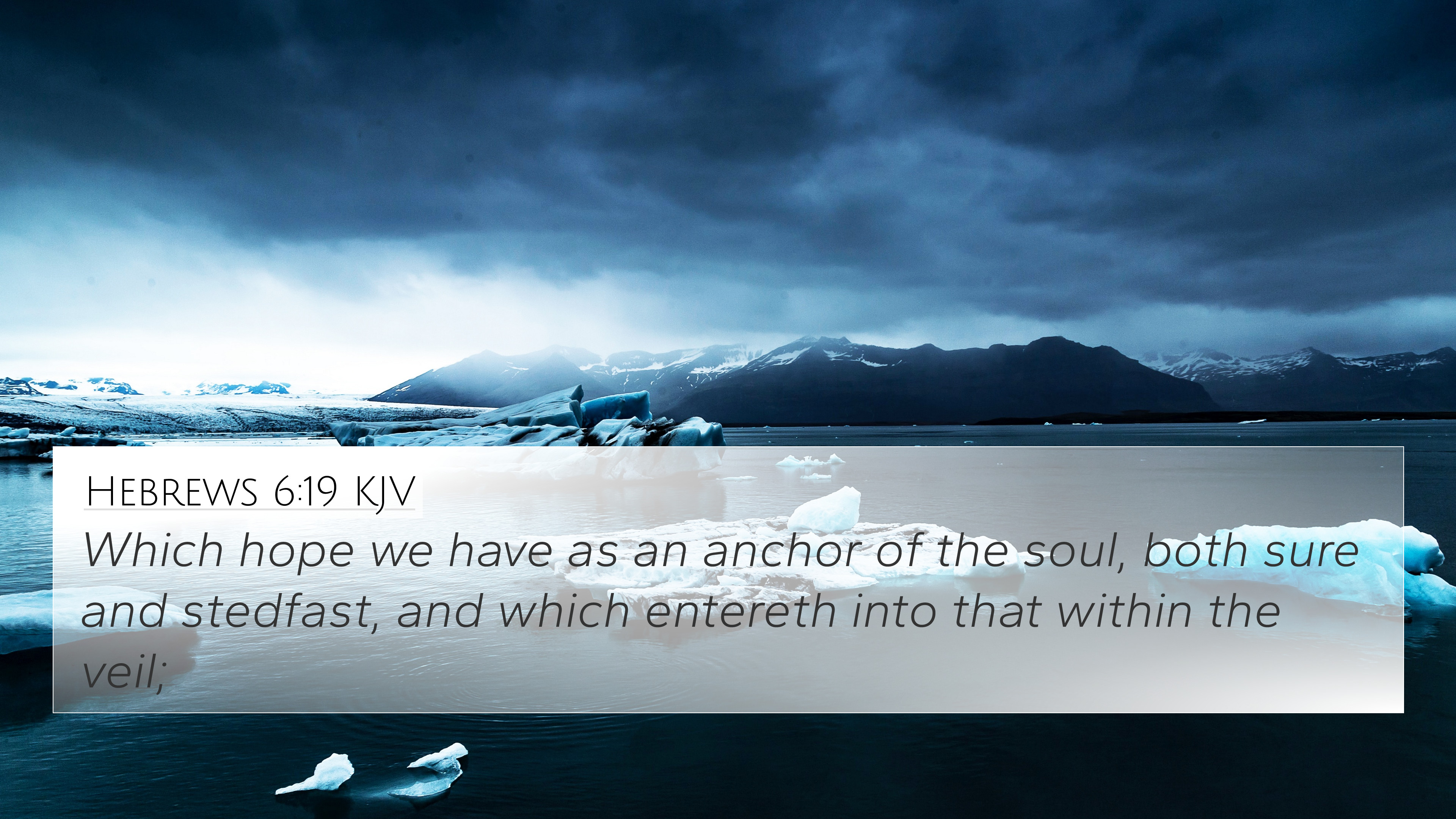 Hebrews 6:19 KJV 4K Wallpaper hope we have as an anchor of the soul, both
