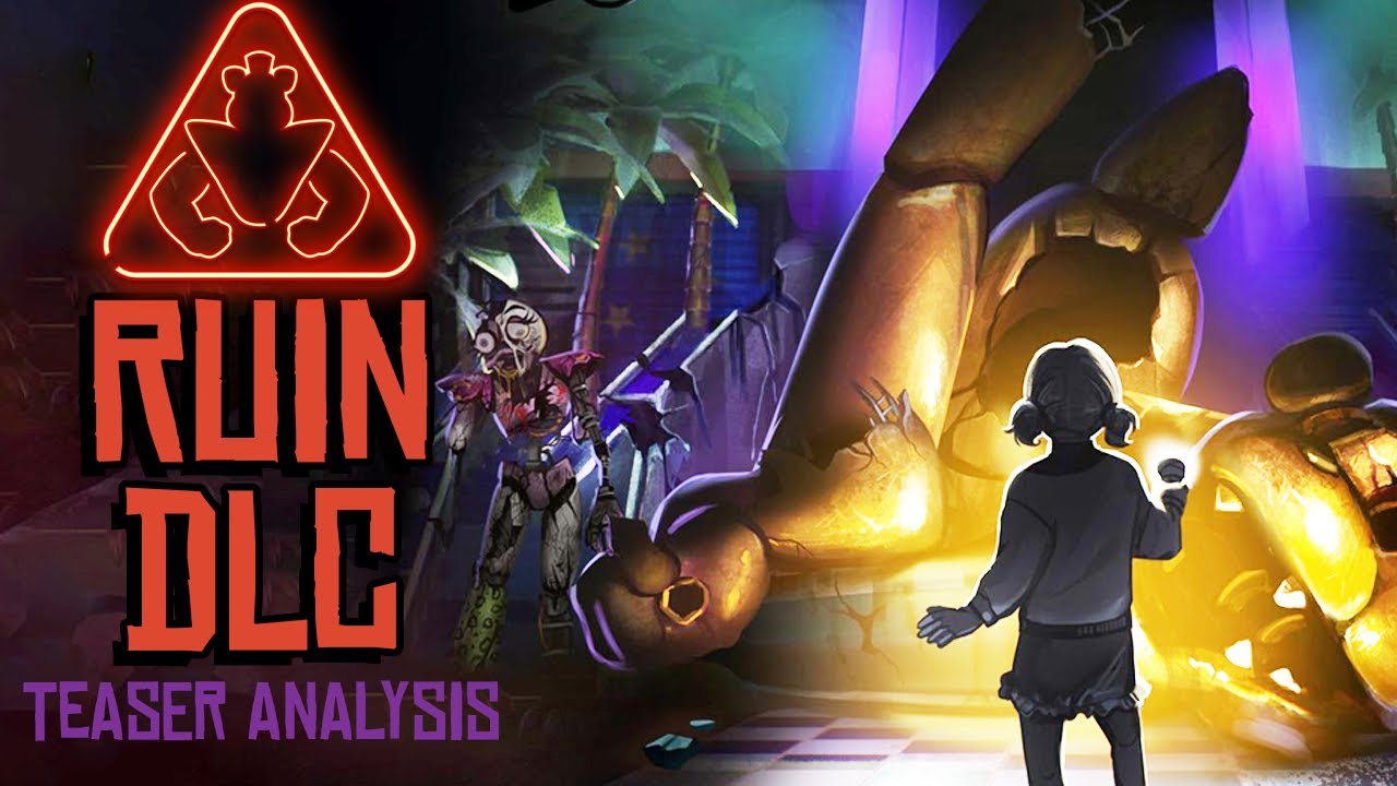 Official FNAF: Security Breach Ruin DLC Teaser Analysis