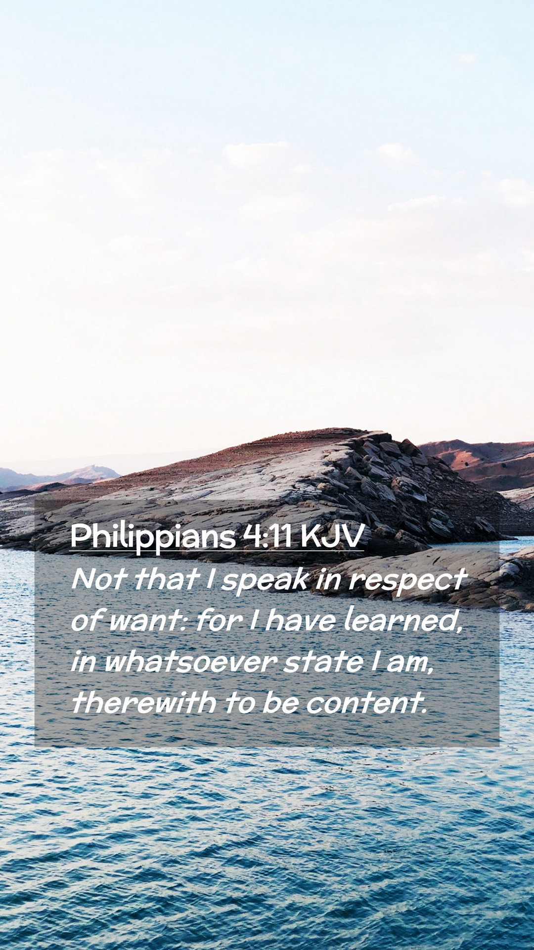 Philippians 4:11 KJV Mobile Phone Wallpaper that I speak in respect of want: for I have