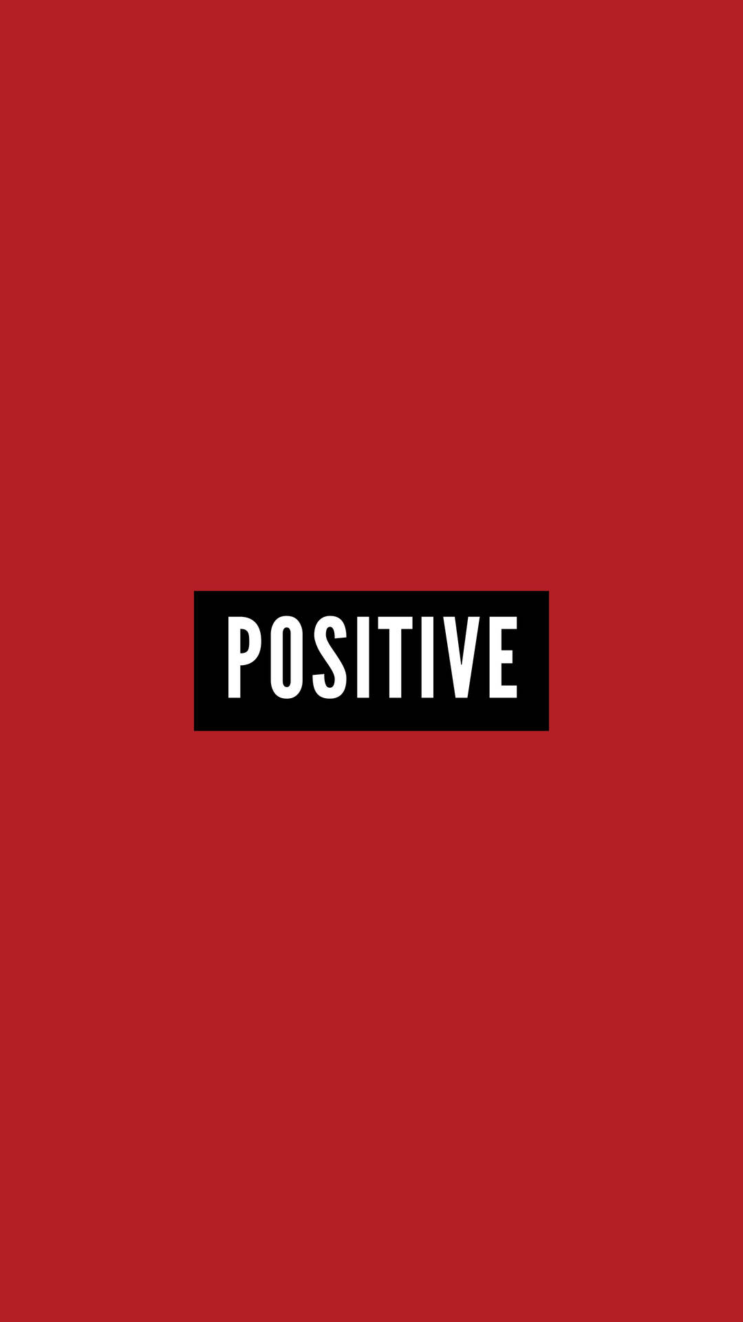 Positive Wallpaper