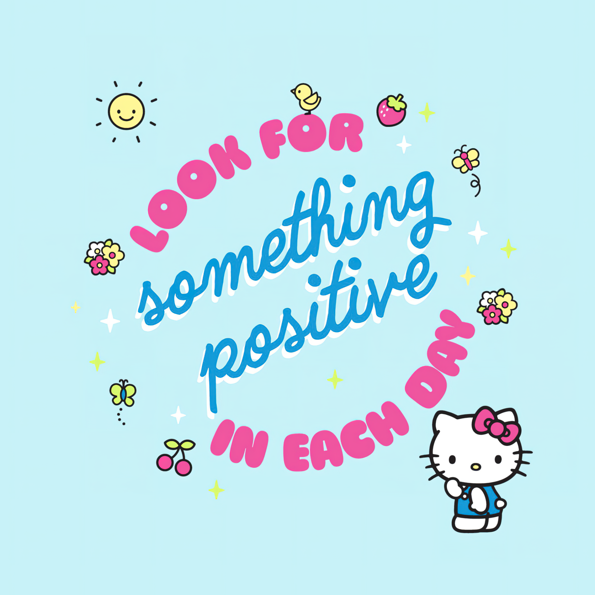 Something positive Wallpaper 4K, Hello kitty quotes