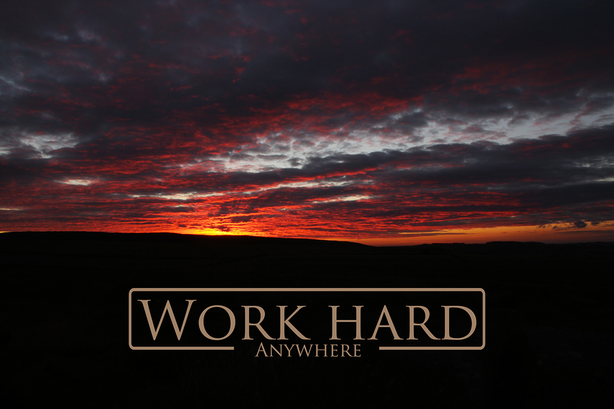 Work Hard Anywhere