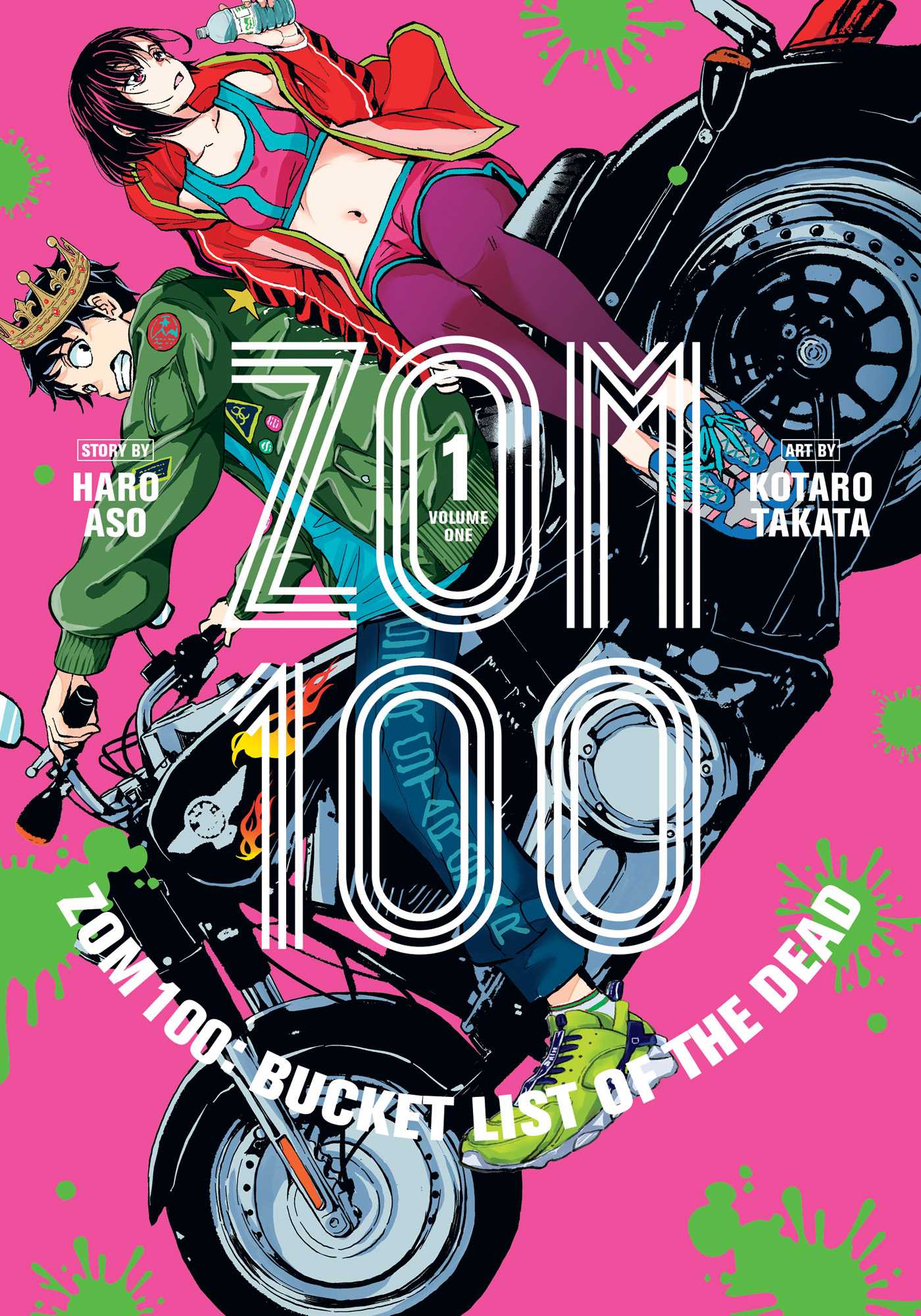 Zom 100: Bucket List of the Dead, Vol. 1. Book by Haro Aso, Kotaro Takata. Official Publisher Page. Simon & Schuster