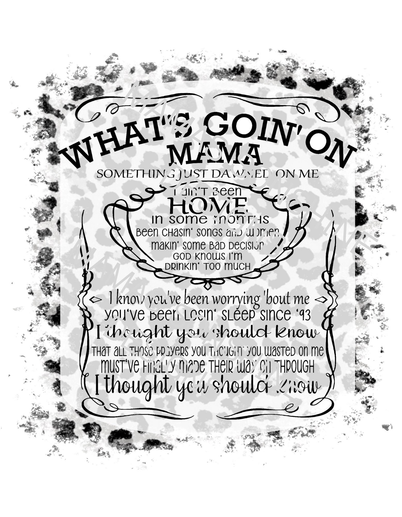 Morgan Wallen Thought You Should Know Lyrics Design Leopard