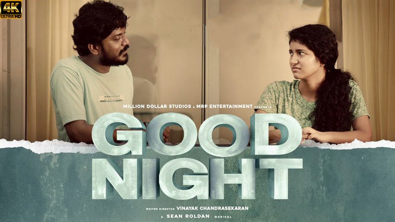 Good Night HD Tamil Full Movie 2023. Manikandan
