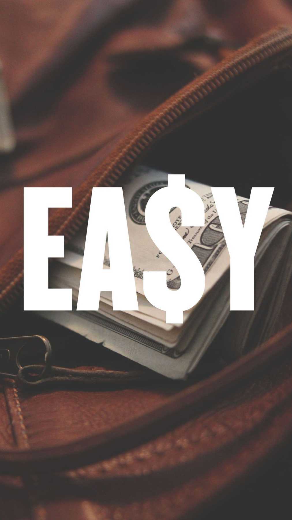 Easy Money iPhone Wallpaper