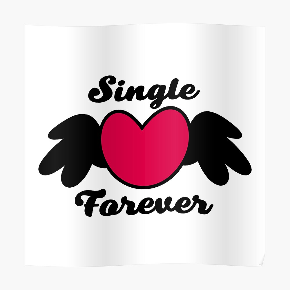 Single Forever Sticker