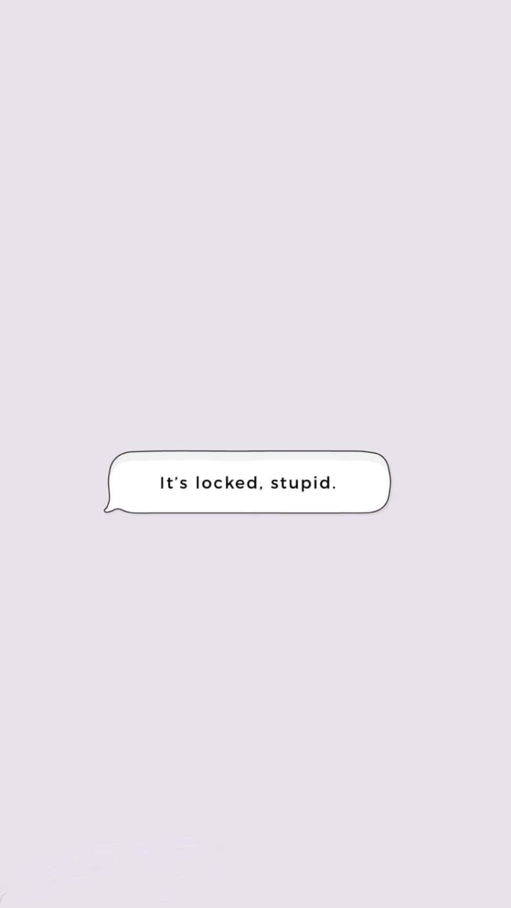 Download A Text Bubble With The Words'it's Facebook Stupid' Wallpaper